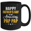 Happy Fathers Day For My Amazing Pap Pap From Son Daughter Mug | siriusteestore