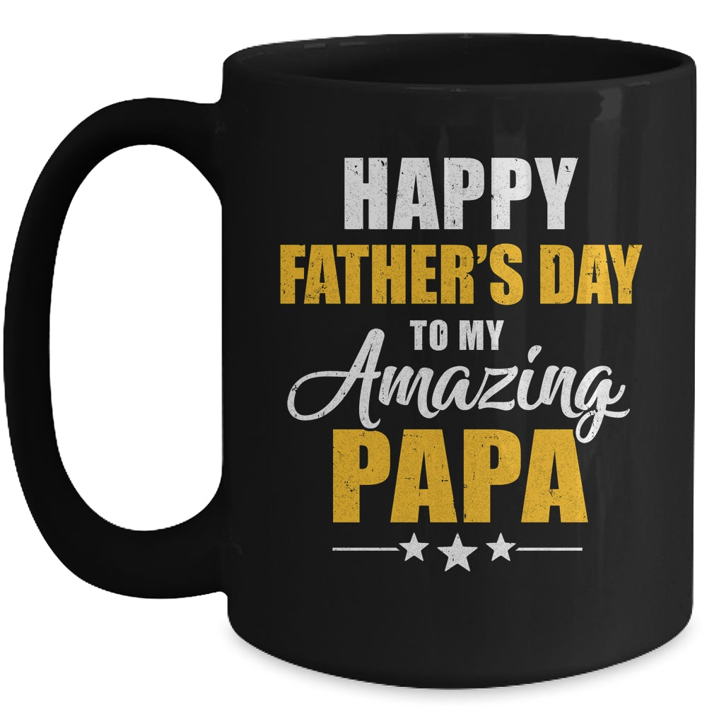 Happy Fathers Day For My Amazing Papa From Son Daughter Mug | siriusteestore