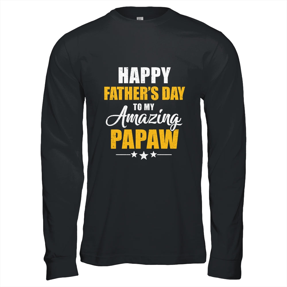 Happy Fathers Day For My Amazing Papaw From Son Daughter Shirt & Hoodie | siriusteestore