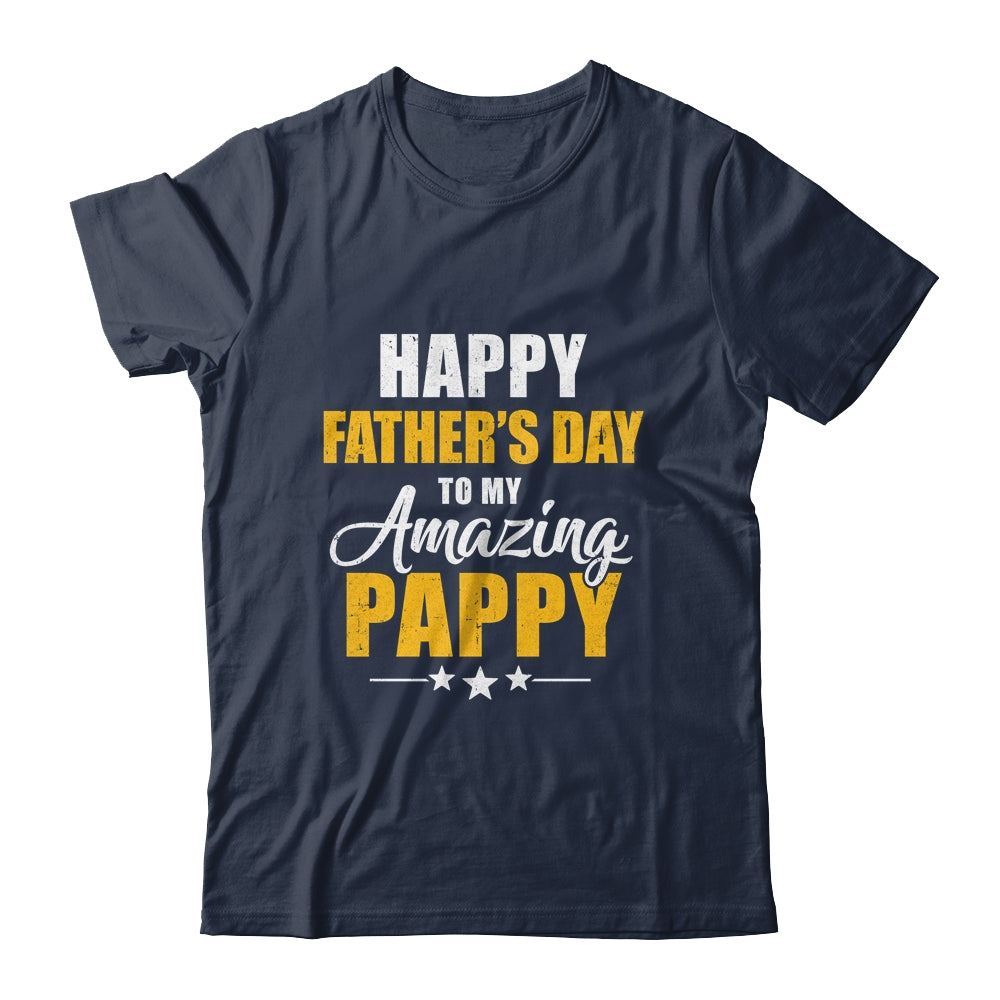 Happy Fathers Day For My Amazing Pappy From Son Daughter Shirt & Hoodie | siriusteestore