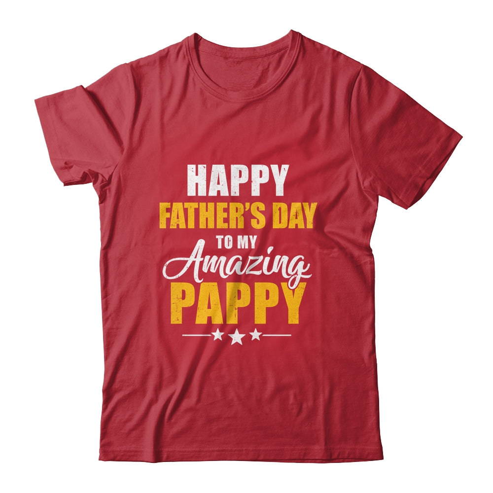 Happy Fathers Day For My Amazing Pappy From Son Daughter Shirt & Hoodie | siriusteestore