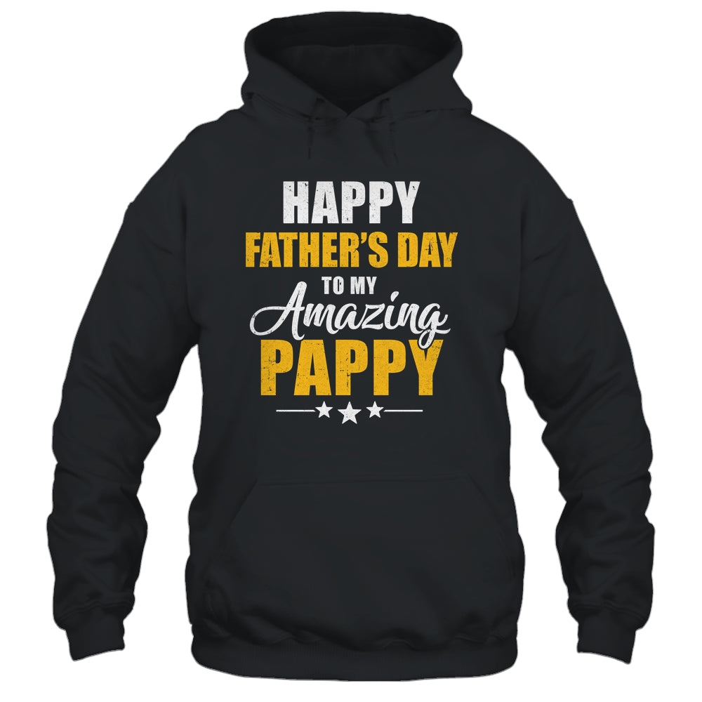 Happy Fathers Day For My Amazing Pappy From Son Daughter Shirt & Hoodie | siriusteestore