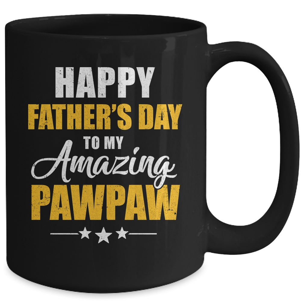 Happy Fathers Day For My Amazing Pawpaw From Son Daughter Mug | siriusteestore