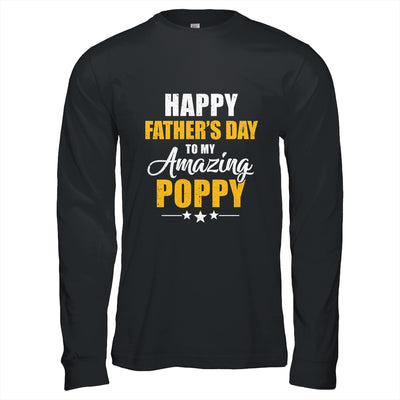 Happy Fathers Day For My Amazing Poppy From Son Daughter Shirt & Hoodie | siriusteestore