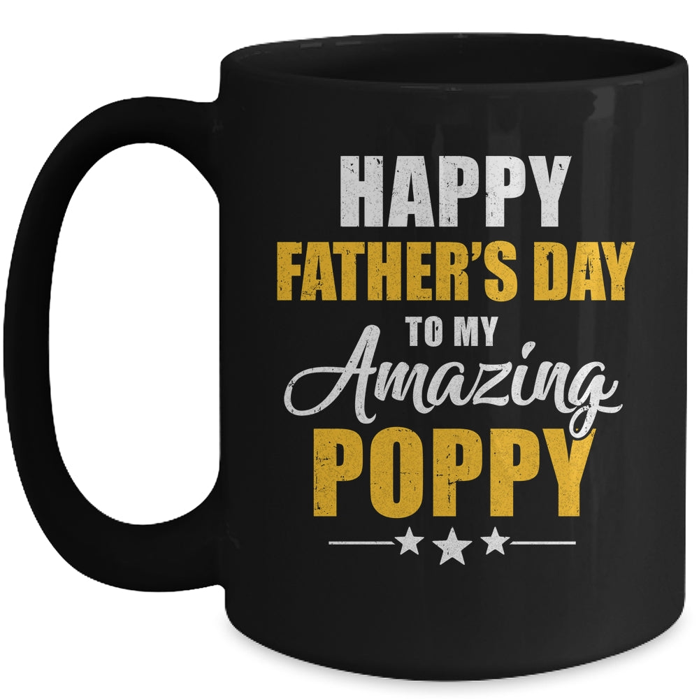 Happy Fathers Day For My Amazing Poppy From Son Daughter Mug | siriusteestore
