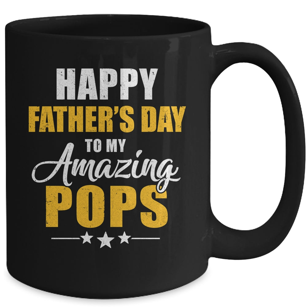 Happy Fathers Day For My Amazing Pops From Son Daughter Mug | siriusteestore