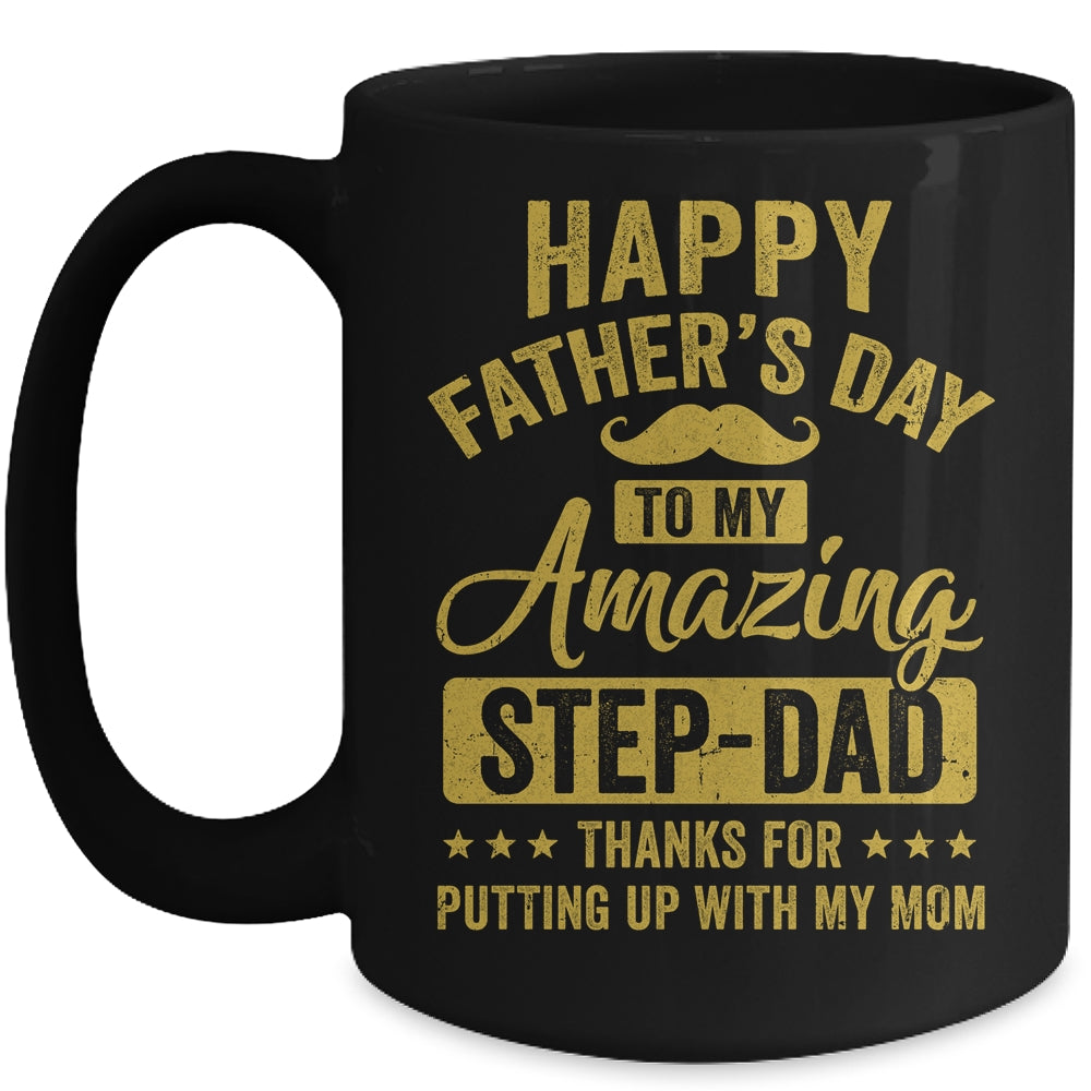 Happy Fathers Day To My Amazing Stepdad Funny Stepdad Mug | siriusteestore