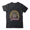 Happy First Day Of School Leopard Rainbow Back To School Shirt & Hoodie | siriusteestore