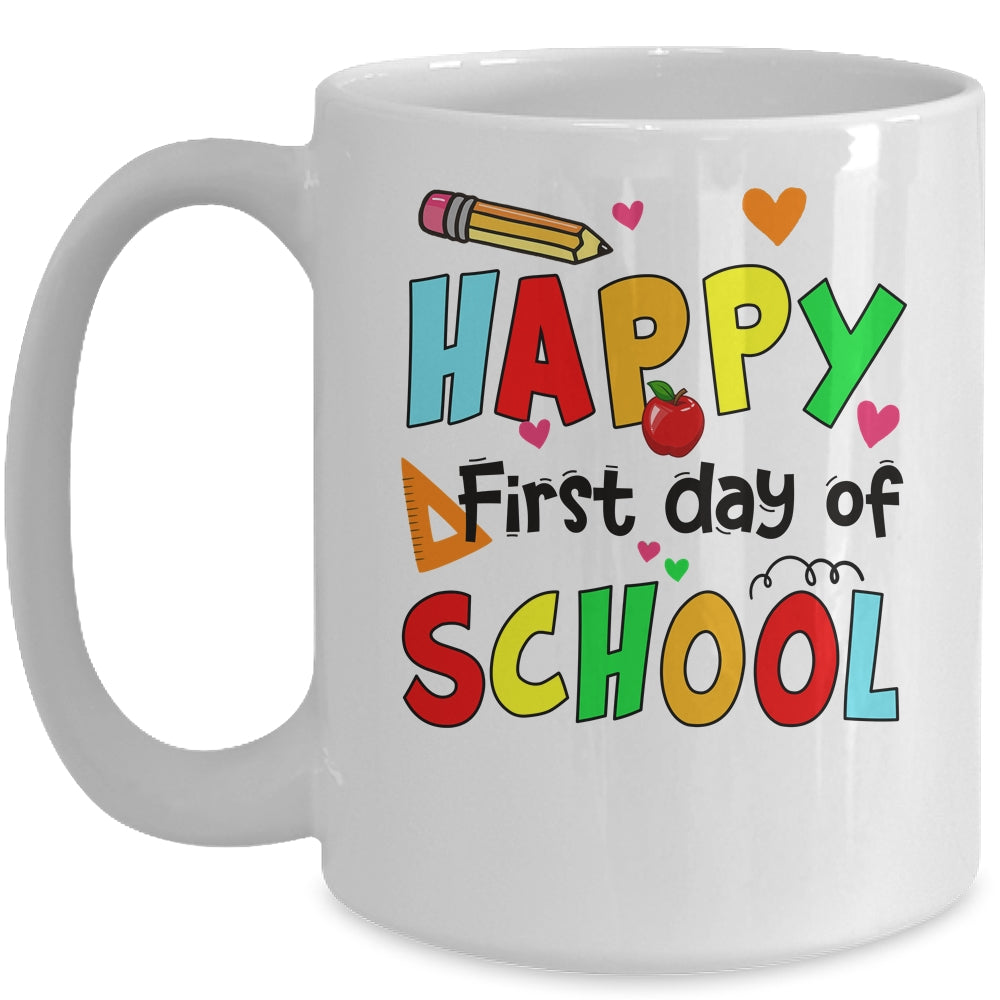 Happy First Day Of School Teacher Back To School Boys Girls Mug | siriusteestore