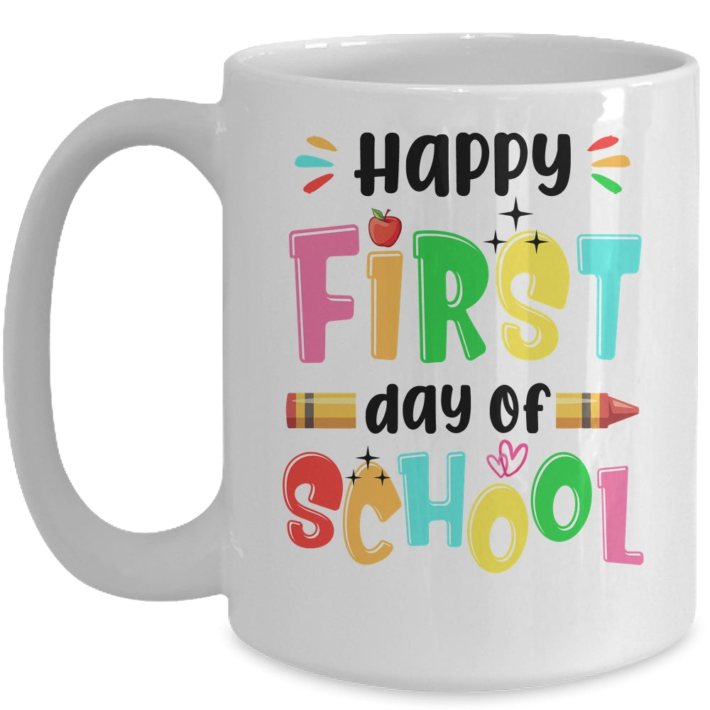 Happy First Day Of School Teacher Back To School Girls Boys Mug | siriusteestore