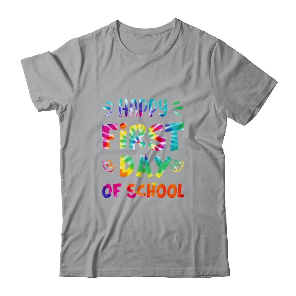 Happy First Day Of School Teachers Back To School Tie Dye Shirt & Hoodie | siriusteestore