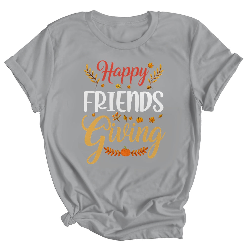 Happy Friendsgiving Turkey Friends Giving Funny Shirt & Hoodie | siriusteestore