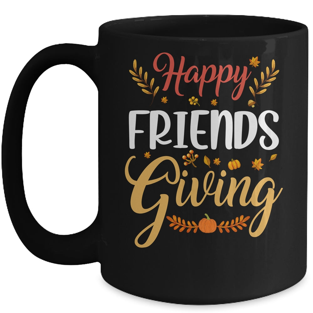Happy Friendsgiving Turkey Friends Giving Funny Mug | siriusteestore