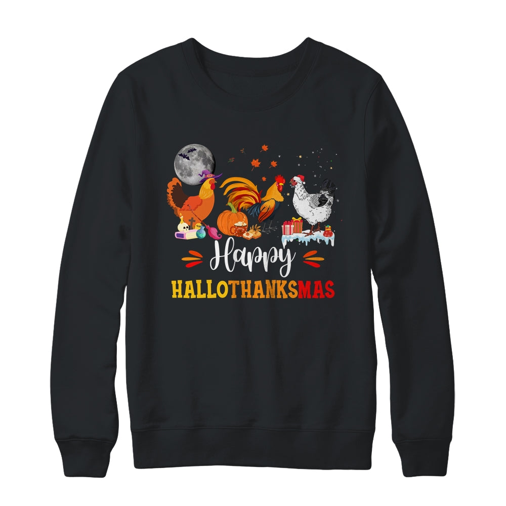 Happy Hallothanksmas Chicken Xmas Thanksgiving Halloween Shirt & Sweatshirt | siriusteestore