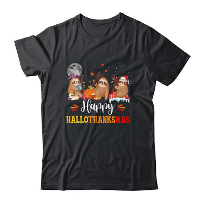 Happy Hallothanksmas Sloth Xmas Thanksgiving Halloween Shirt & Sweatshirt | siriusteestore