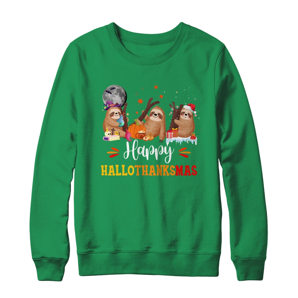 Happy Hallothanksmas Sloth Xmas Thanksgiving Halloween Shirt & Sweatshirt | siriusteestore
