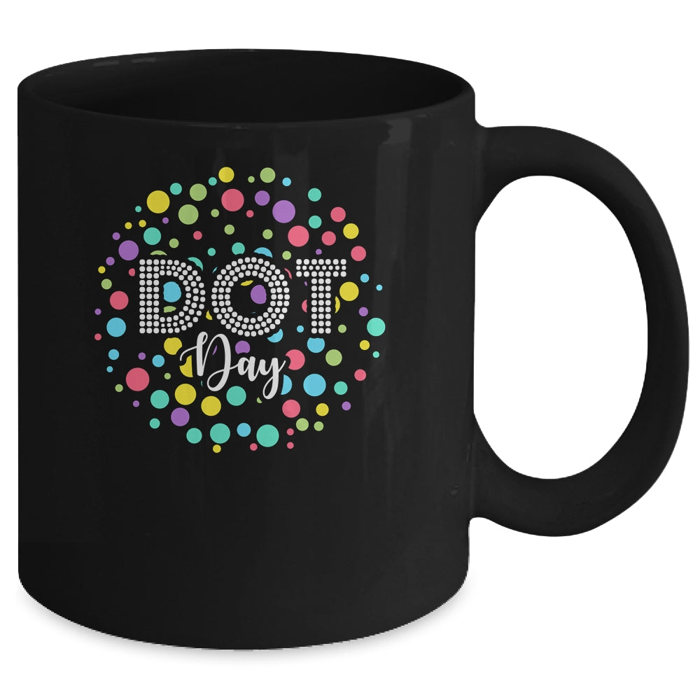 Happy International Dot Day 2022 September 15th Polka Dot Mug | siriusteestore