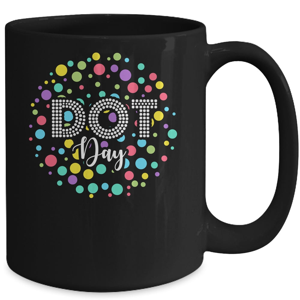 Happy International Dot Day 2022 September 15th Polka Dot Mug | siriusteestore