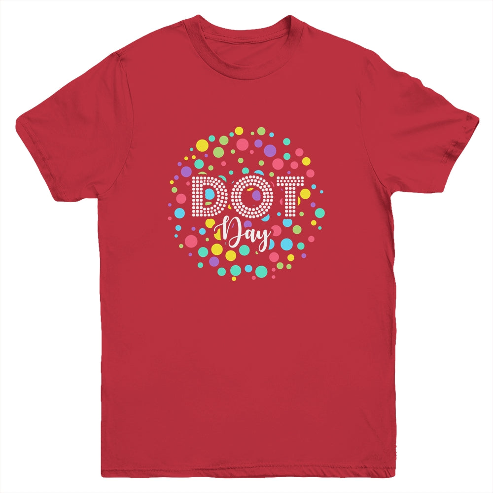 Happy International Dot Day 2022 September 15th Polka Dot Youth Shirt | siriusteestore