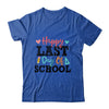 Happy Last Day Of School Kids Teacher Graduation Shirt & Hoodie | siriusteestore