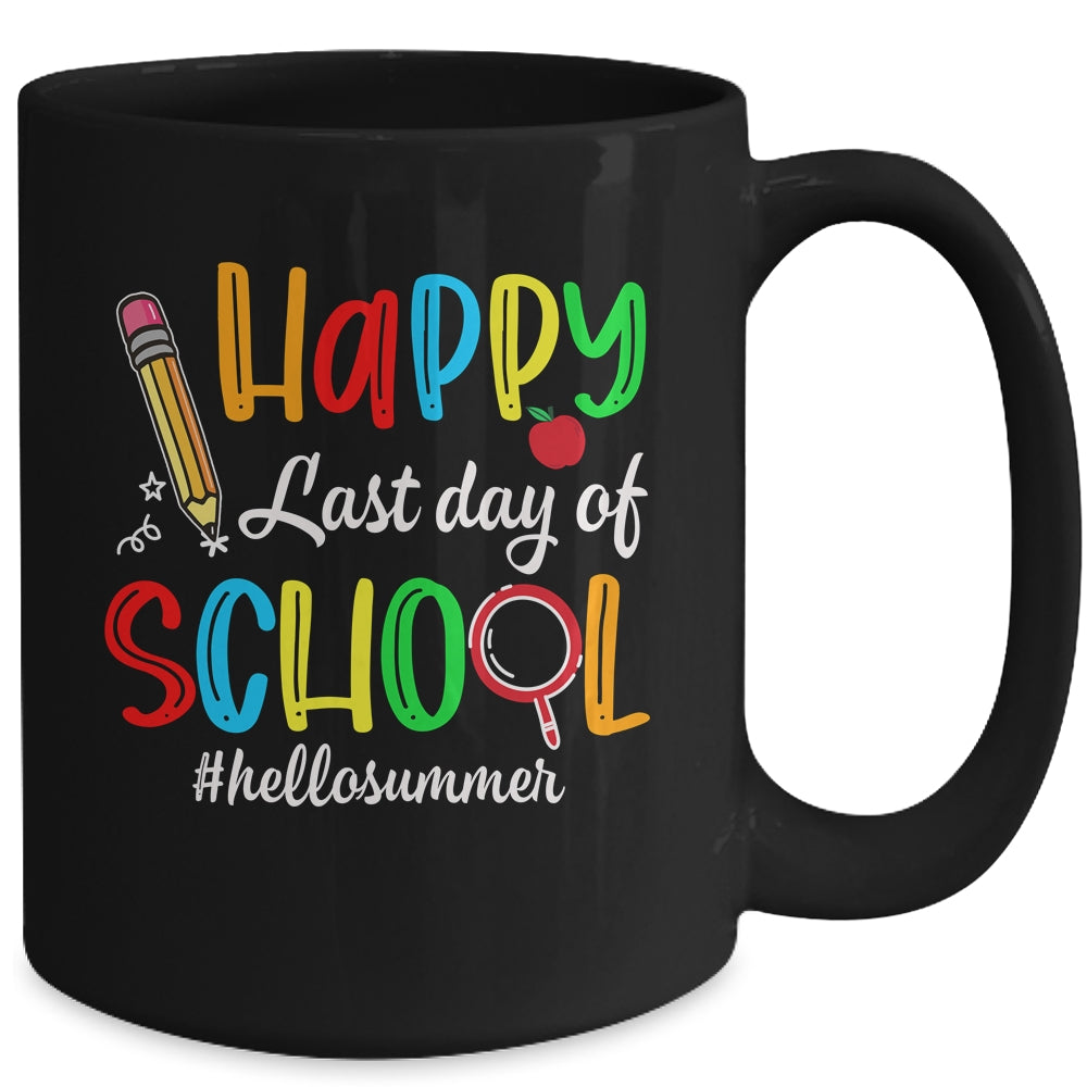 Happy Last Day Of School Teacher Kids Graduation Last Day Mug | siriusteestore