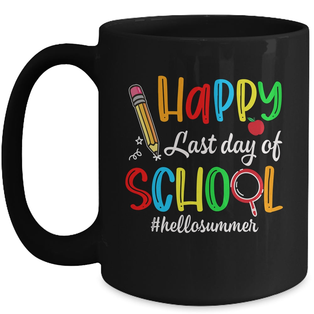 Happy Last Day Of School Teacher Kids Graduation Last Day Mug | siriusteestore