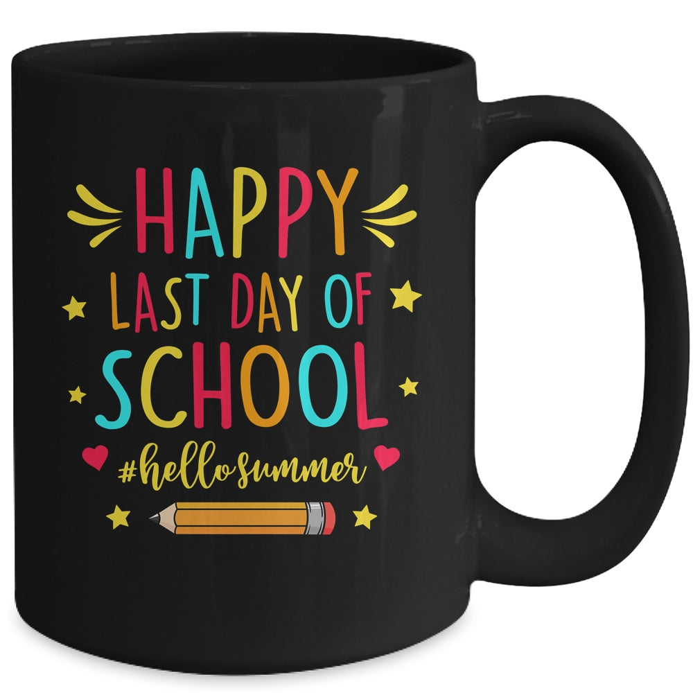 Happy Last Day Of School funny Hello Summer Teacher Student Mug | siriusteestore