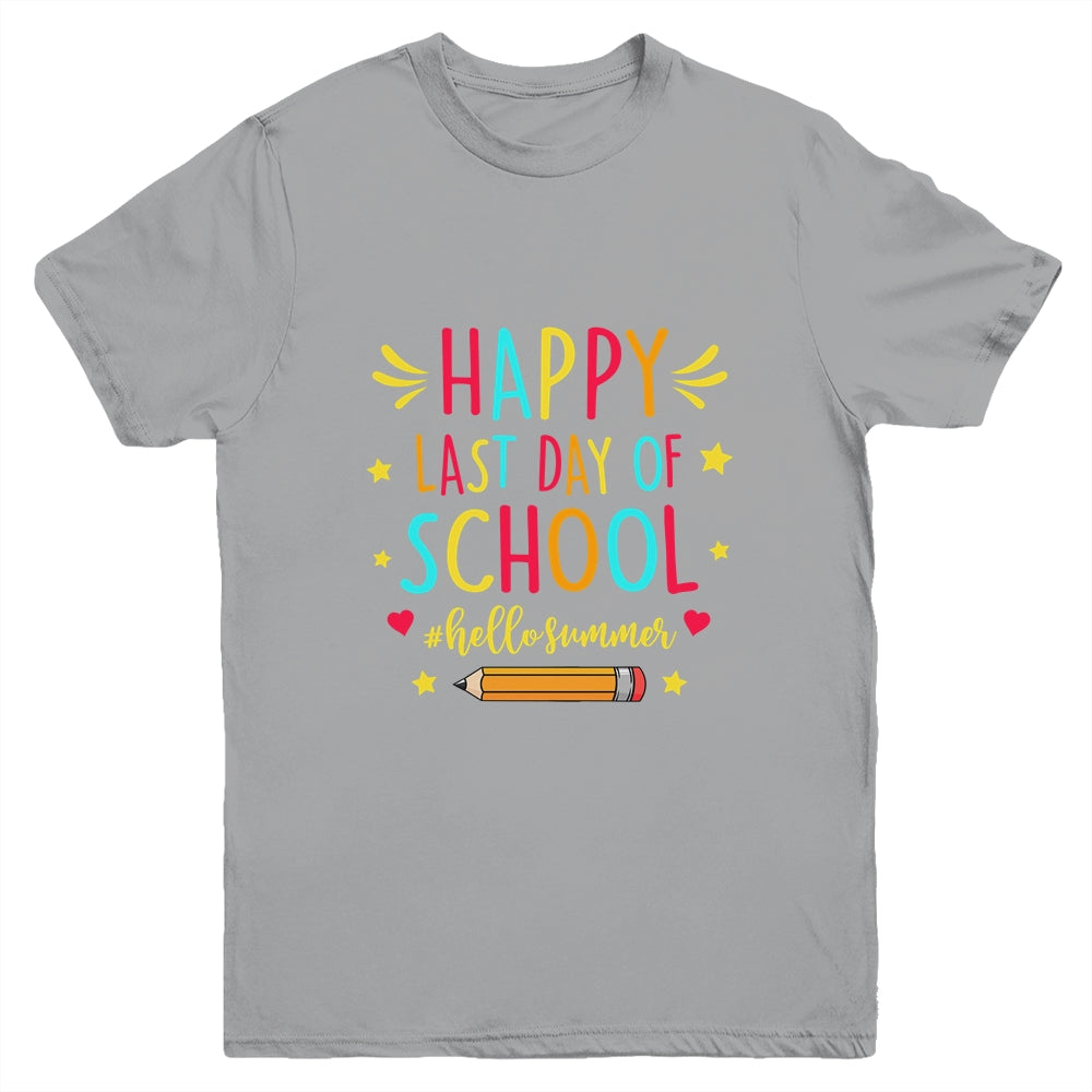 Happy Last Day Of School funny Hello Summer Teacher Student Youth Shirt | siriusteestore