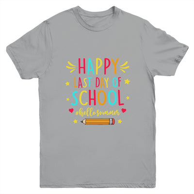 Happy Last Day Of School funny Hello Summer Teacher Student Youth Shirt | siriusteestore