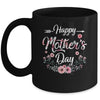 Happy Mothers Day Cute Floral For Women Mom Grandma Mug | siriusteestore