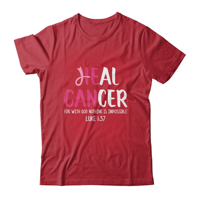 He Can Heal Cancer Breast Cancer Awareness Shirt & Hoodie | siriusteestore