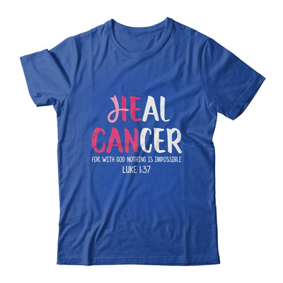He Can Heal Cancer Breast Cancer Awareness Shirt & Hoodie | siriusteestore