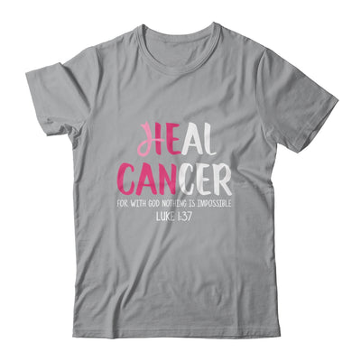 He Can Heal Cancer Breast Cancer Awareness Shirt & Hoodie | siriusteestore