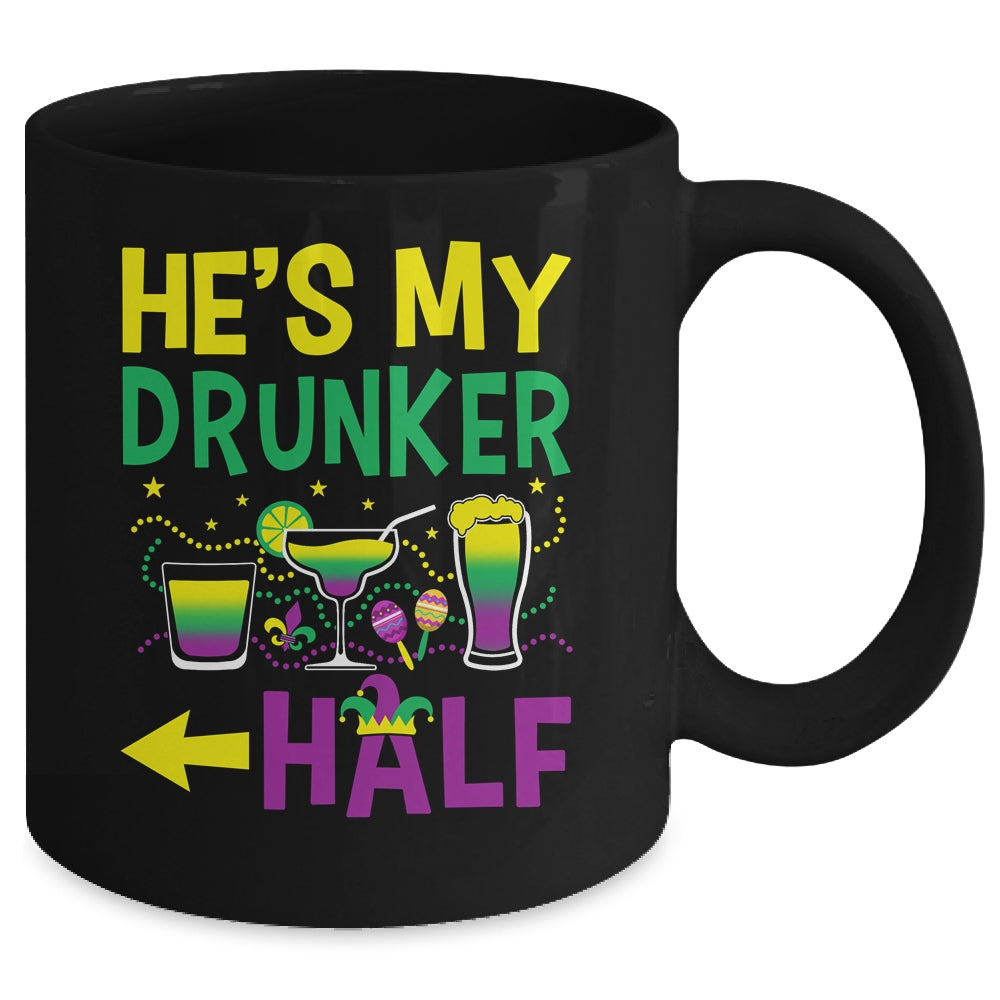 He's My Drunker Half Matching Couple Girlfriend Mardi Gras Mug | siriusteestore