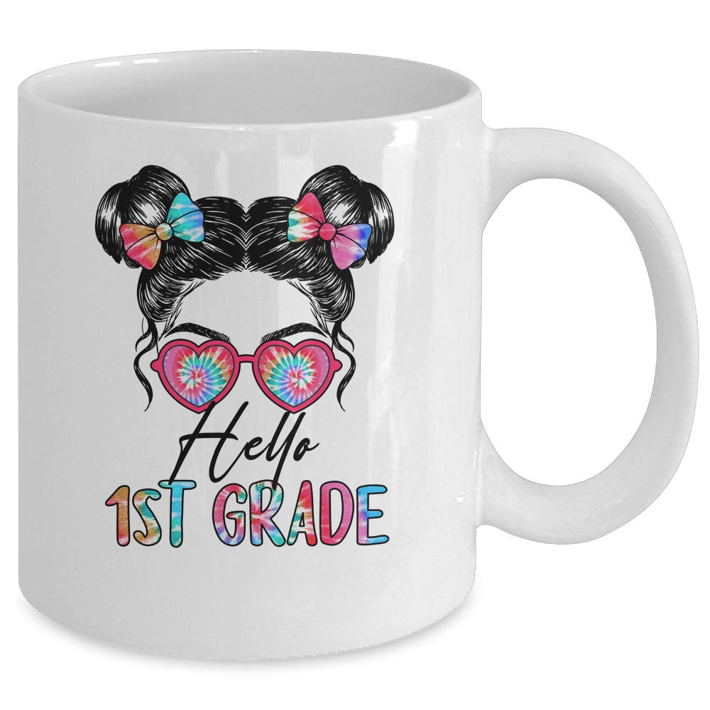 Hello 1st Grade Messy Bun Girls Tie Dye Cute Back To School Mug | siriusteestore
