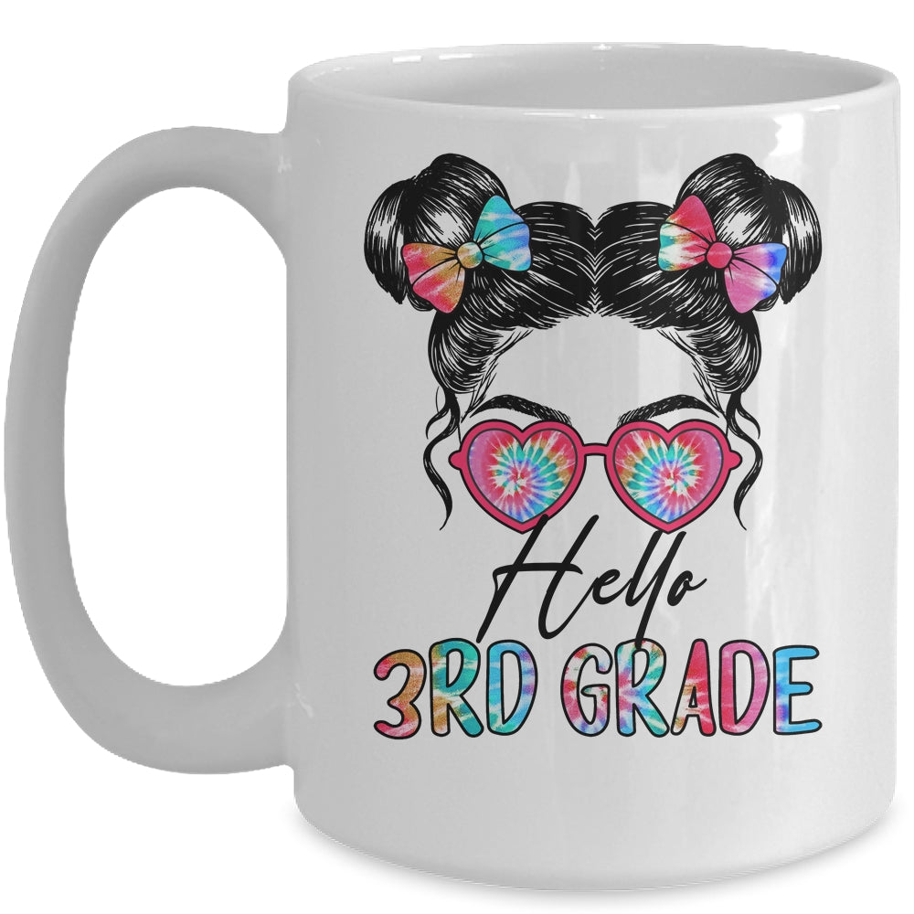 Hello 3rd Grade Messy Bun Girls Tie Dye Cute Back To School Mug | siriusteestore