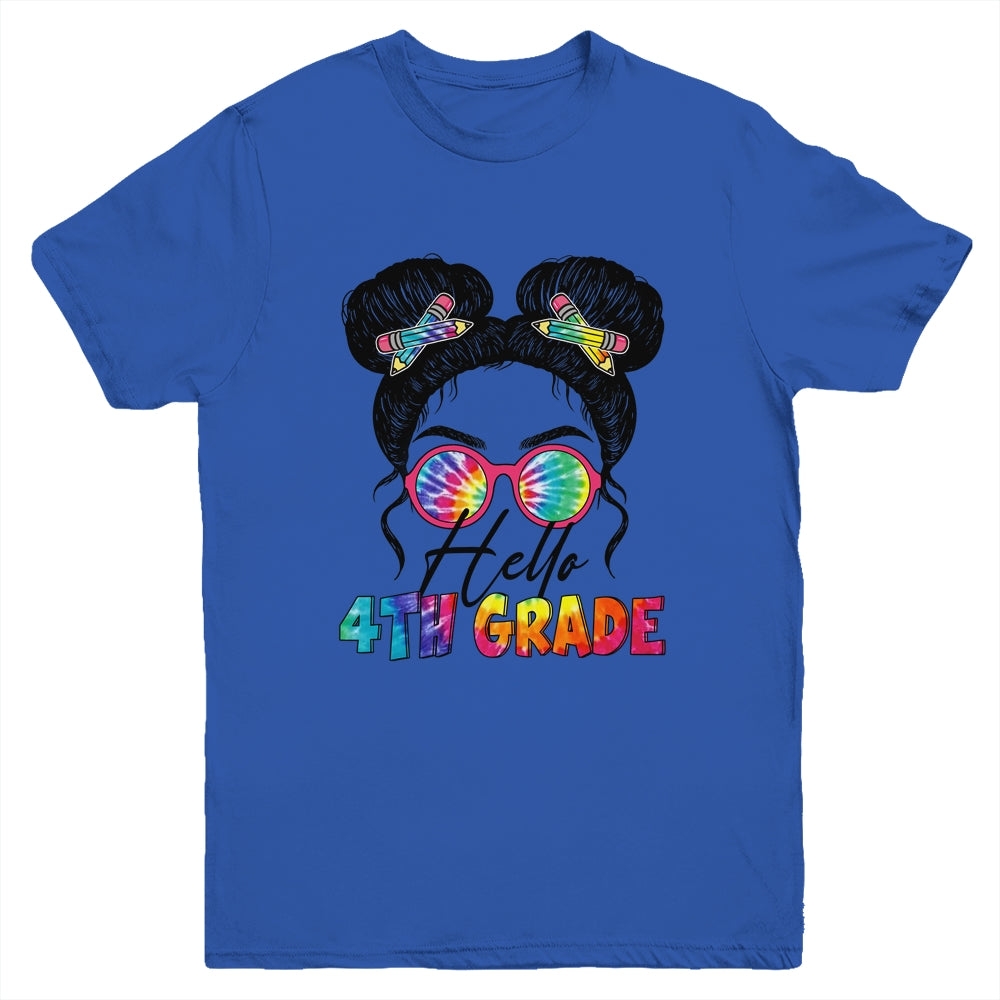 Hello 4th Fourth Grade Messy Bun Back To School Tie Dye Girl Youth Shirt | siriusteestore