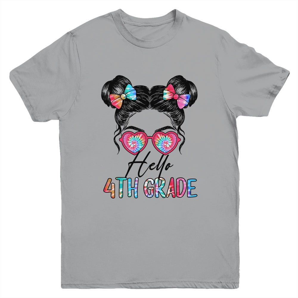 Hello 4th Grade Messy Bun Girls Tie Dye Cute Back To School Youth Shirt | siriusteestore