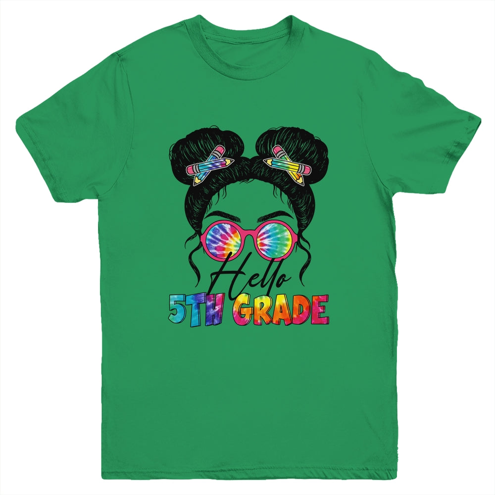 Hello 5th Fifth Grade Messy Bun Back To School Tie Dye Girl Youth Shirt | siriusteestore