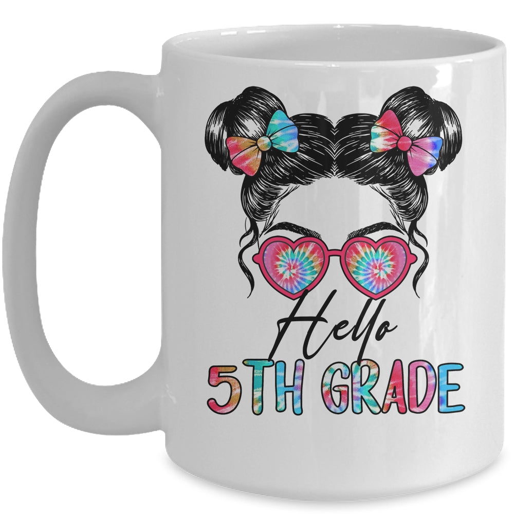Hello 5th Grade Messy Bun Girls Tie Dye Cute Back To School Mug | siriusteestore