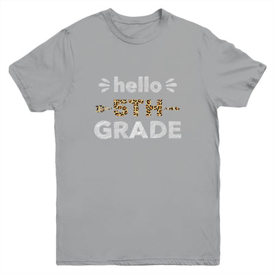 Hello Fifth Grade Back To School 1st Day Leopard Kids Youth Shirt | siriusteestore