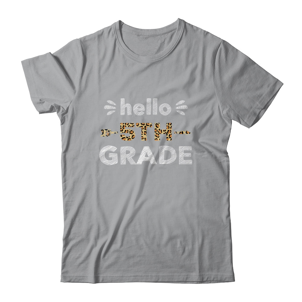 Hello Fifth Grade Back To School 1st Day Leopard Teachers Shirt & Hoodie | siriusteestore