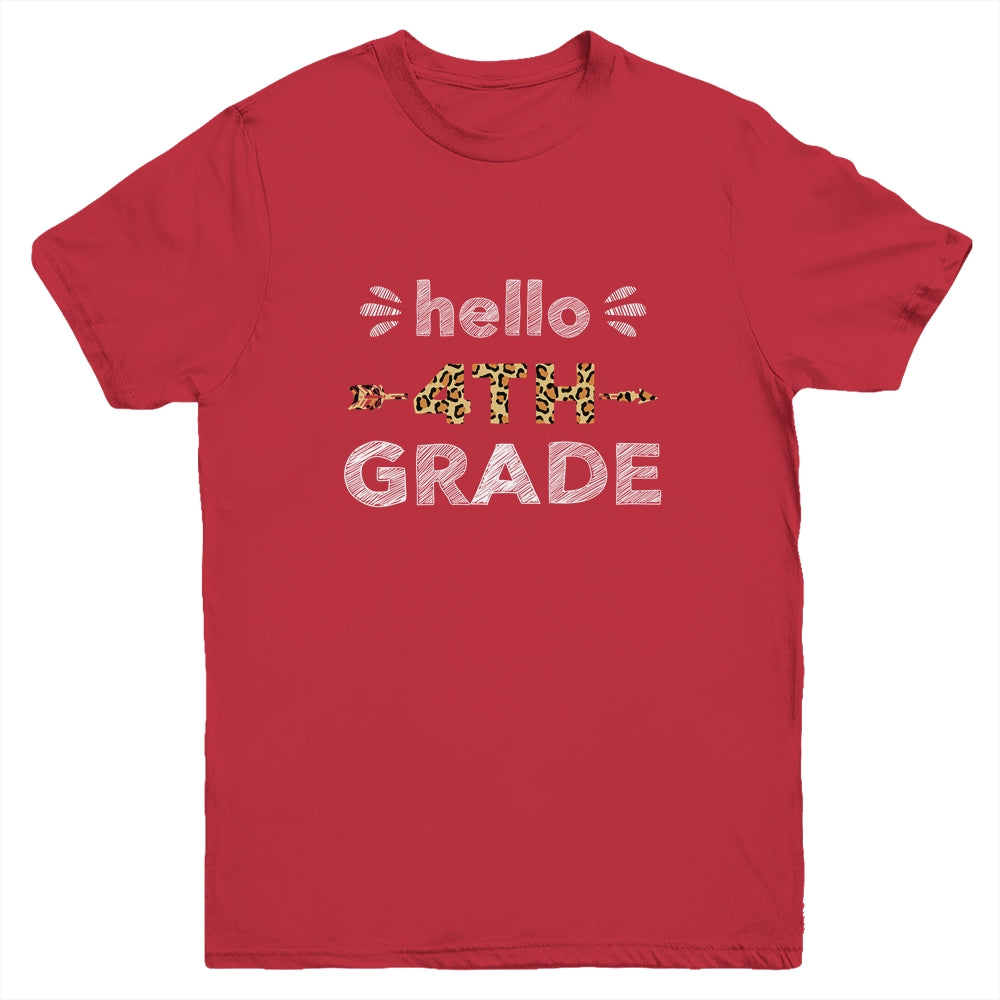 Hello Fourth Grade Back To School 1st Day Leopard Kids Youth Shirt | siriusteestore