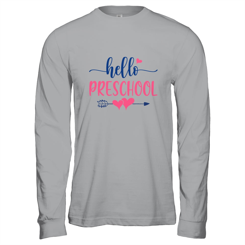 Hello Preschool Grade Teacher Kids Back to School Shirt & Hoodie | siriusteestore