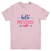 Hello Preschool Kids Back to School Youth Shirt | siriusteestore
