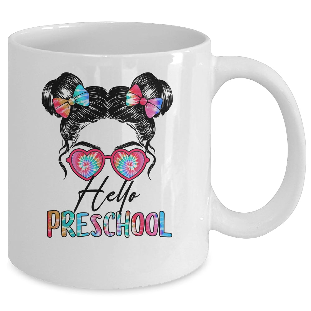 Hello Preschool Messy Bun Girls Tie Dye Cute Back To School Mug | siriusteestore