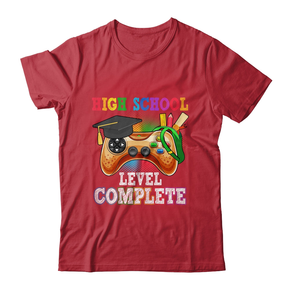 High School Level Complete Last Day Of School Graduation Shirt & Hoodie | siriusteestore