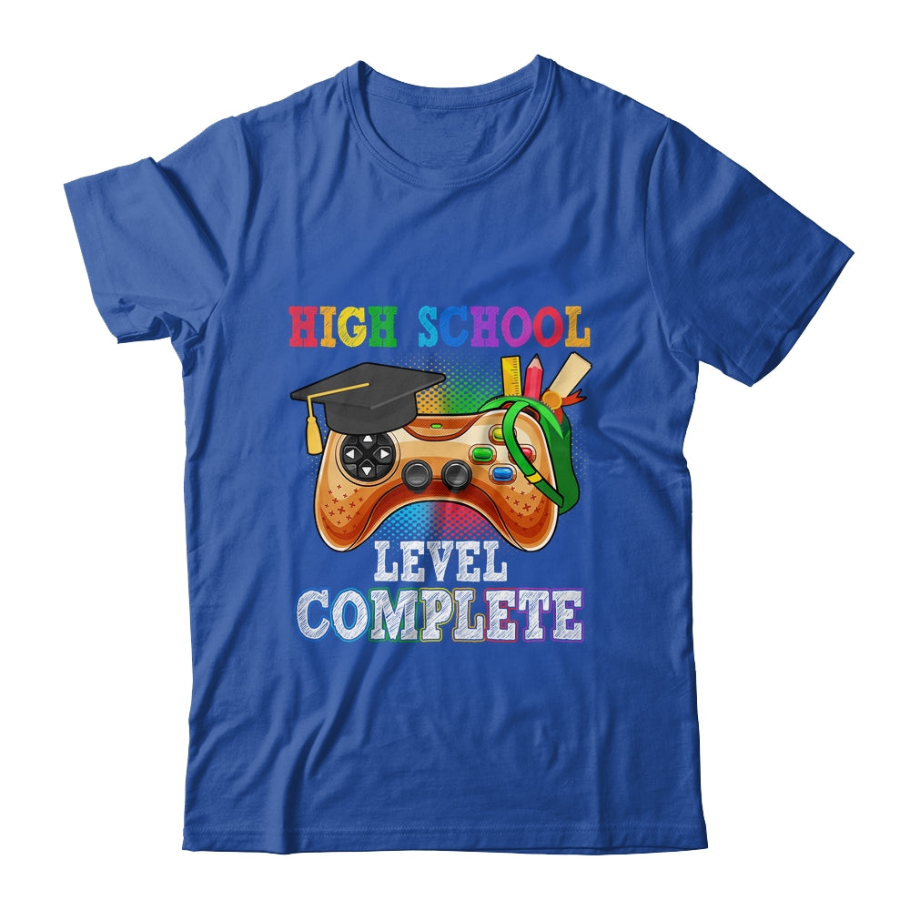 High School Level Complete Last Day Of School Graduation Shirt & Hoodie | siriusteestore