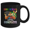 High School Level Complete Last Day Of School Graduation Mug | siriusteestore