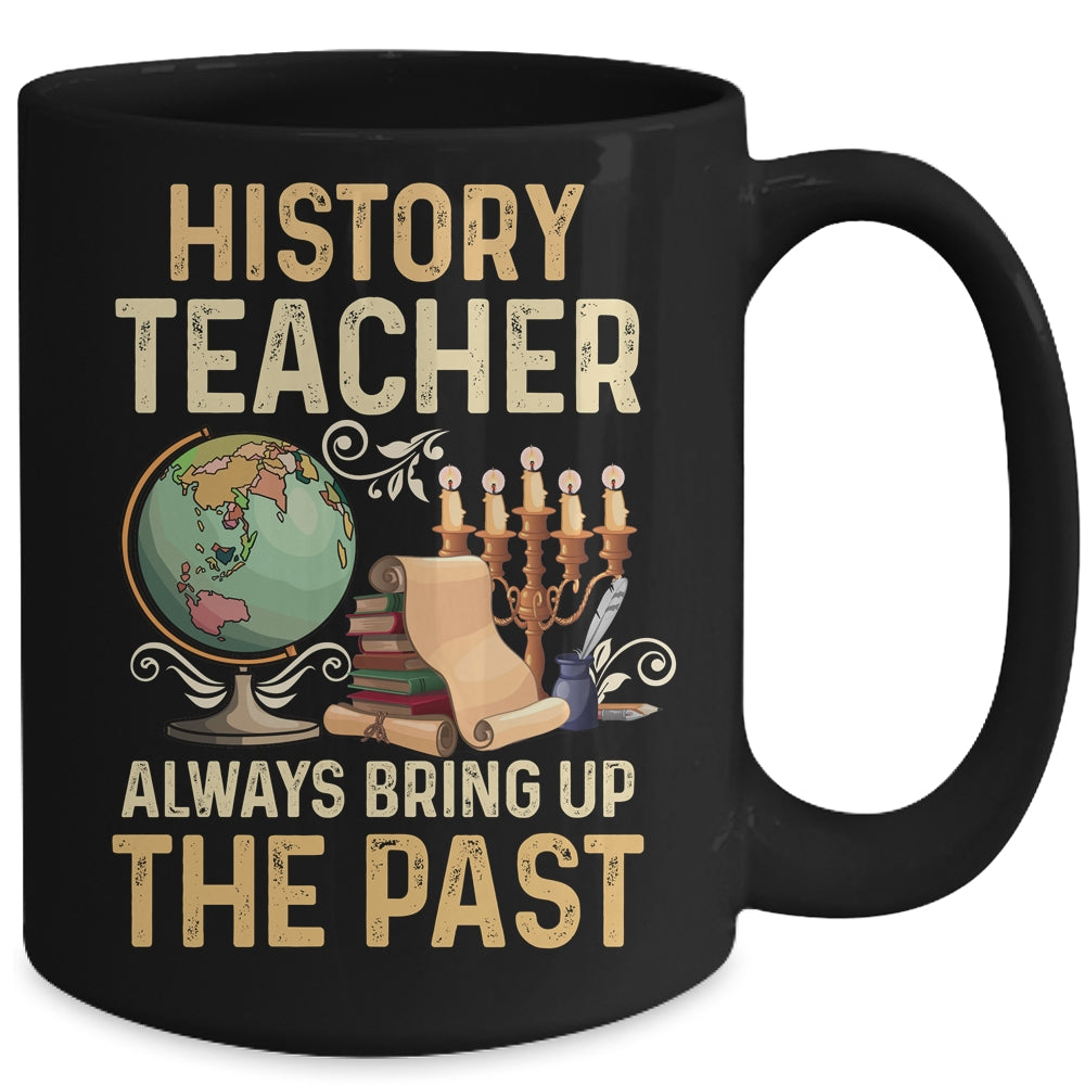 History Teachers Proud Historical Ancient World Mug | siriusteestore